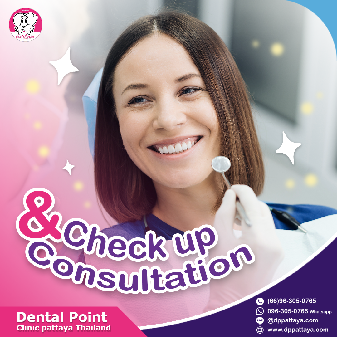 Dental Check up and Consultation Dental Check up and Consultation